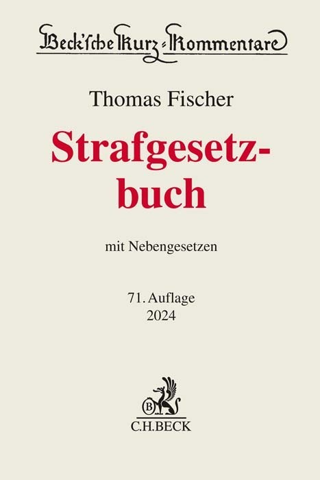 Cover: 9783406808111 | Strafgesetzbuch | mit Nebengesetzen | Thomas Fischer | Buch | Deutsch