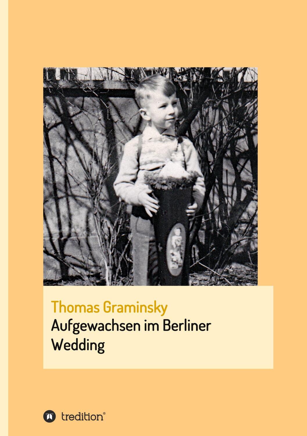 Cover: 9783347249820 | Aufgewachsen im Berliner Wedding | Thomas Graminsky | Buch | 72 S.