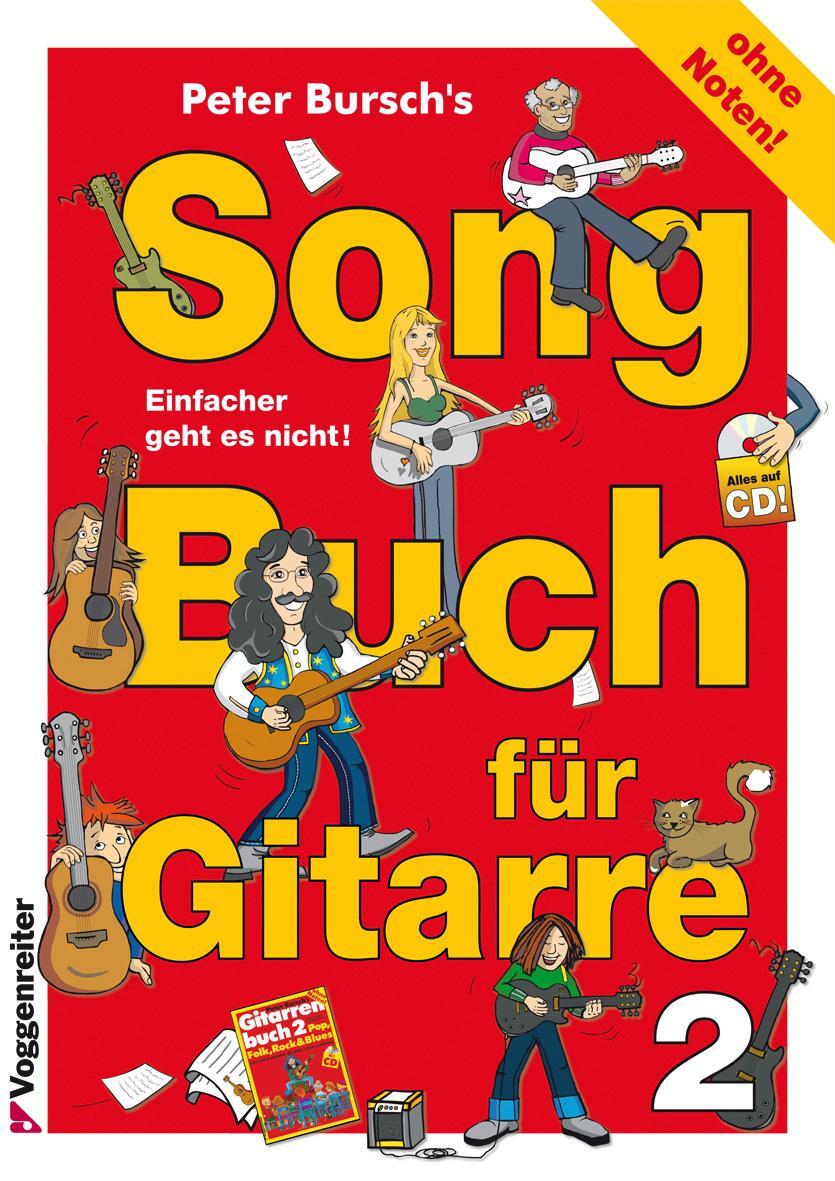 Cover: 9783802404542 | Songbuch für Gitarre 2 | Peter Bursch | Taschenbuch | 144 S. | Deutsch