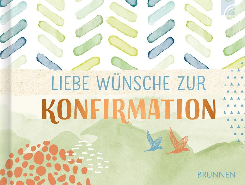 Cover: 9783765532580 | Liebe Wünsche zur Konfirmation | Irmtraut Fröse-Schreer | Buch | 2020