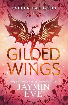 Cover: 9781925876352 | Gilded Wings | Jaymin Eve | Taschenbuch | Englisch | 2023