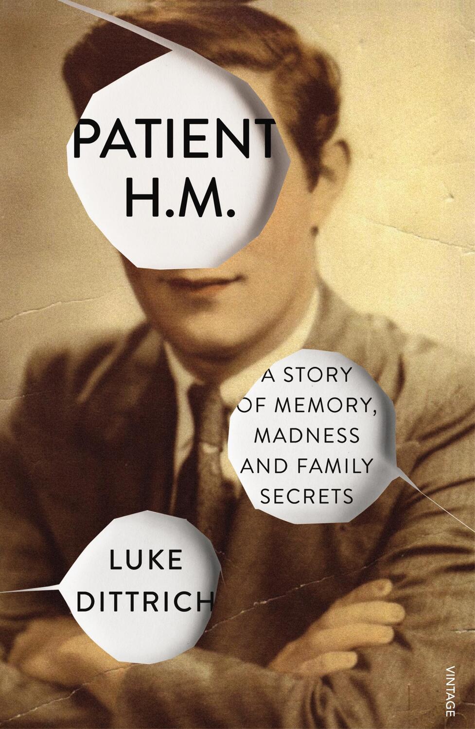 Cover: 9780099571865 | Patient H.M. | A Story of Memory, Madness and Family Secrets | 2017