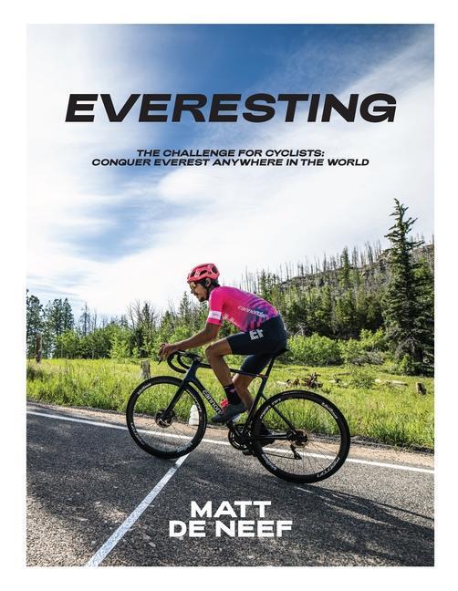 Cover: 9781743797396 | Everesting | Matt de Neef | Buch | Gebunden | Englisch | 2021