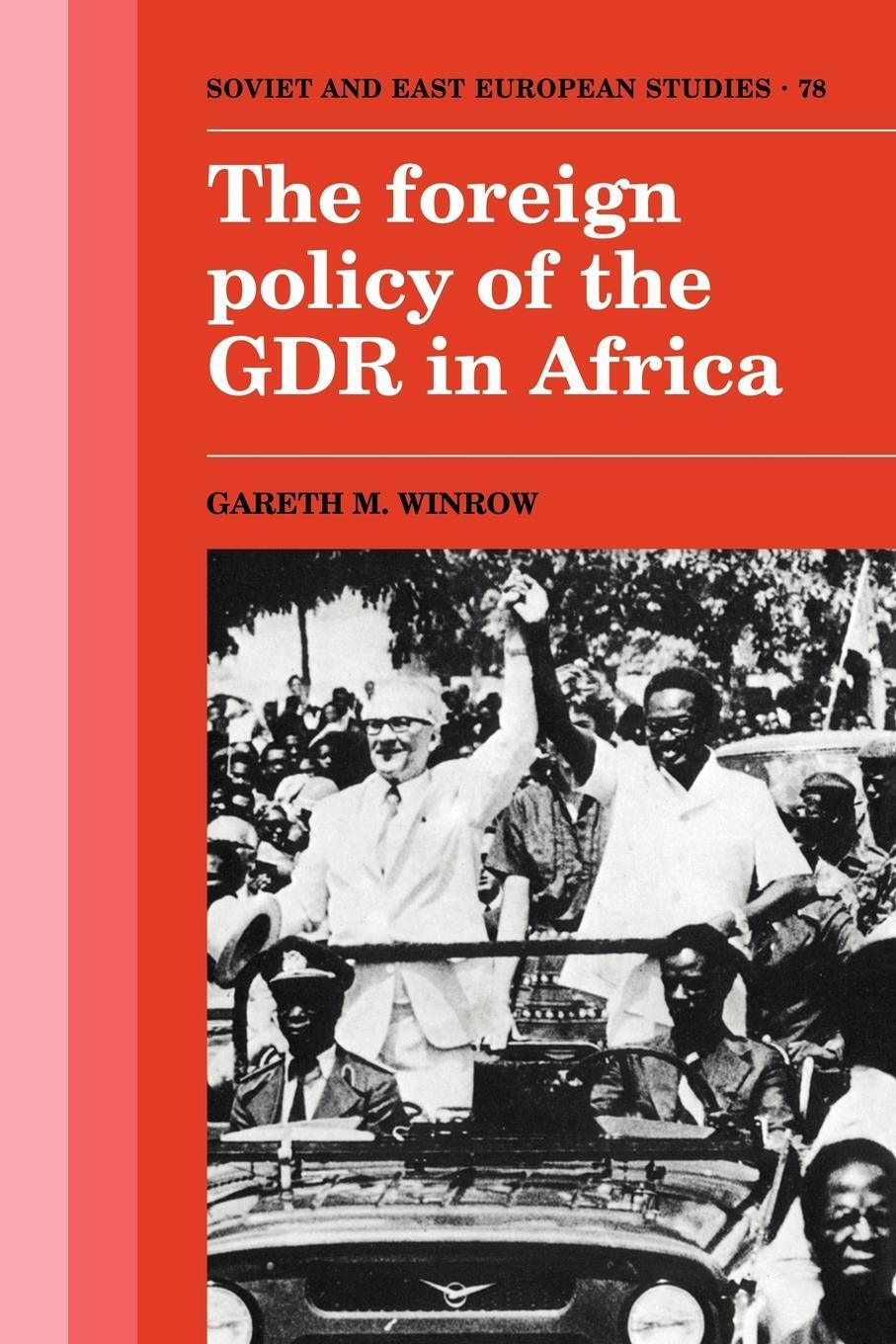 Cover: 9780521122597 | The Foreign Policy of the Gdr in Africa | Gareth M. Winrow | Buch
