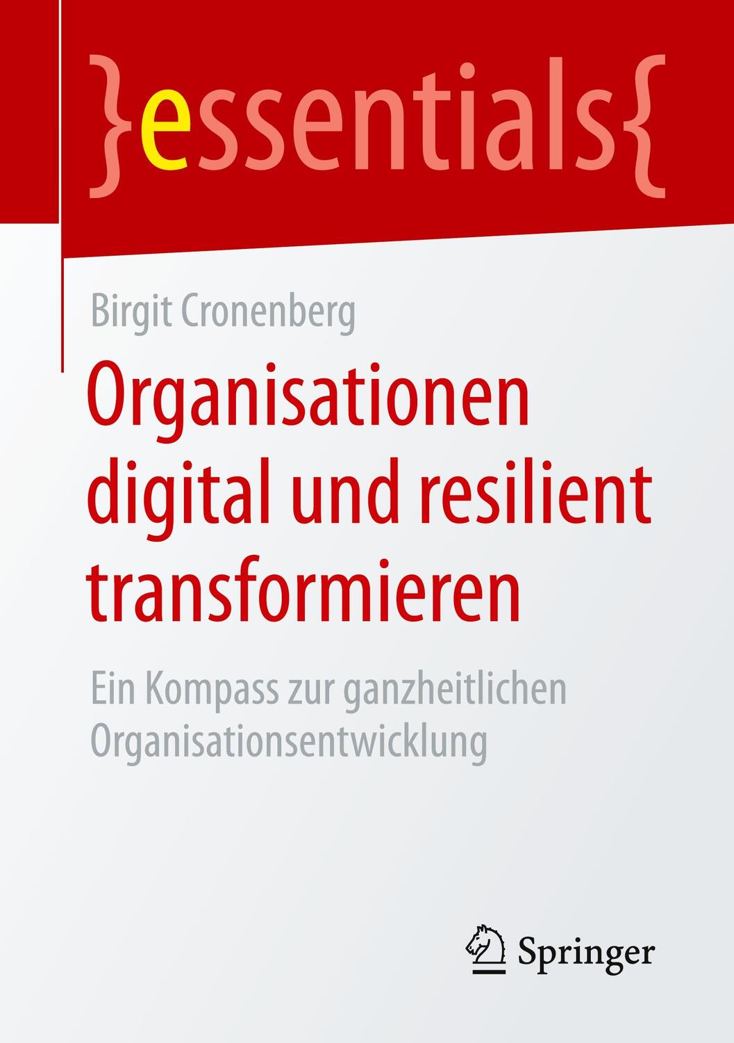 Cover: 9783658302405 | Organisationen digital und resilient transformieren | Cronenberg