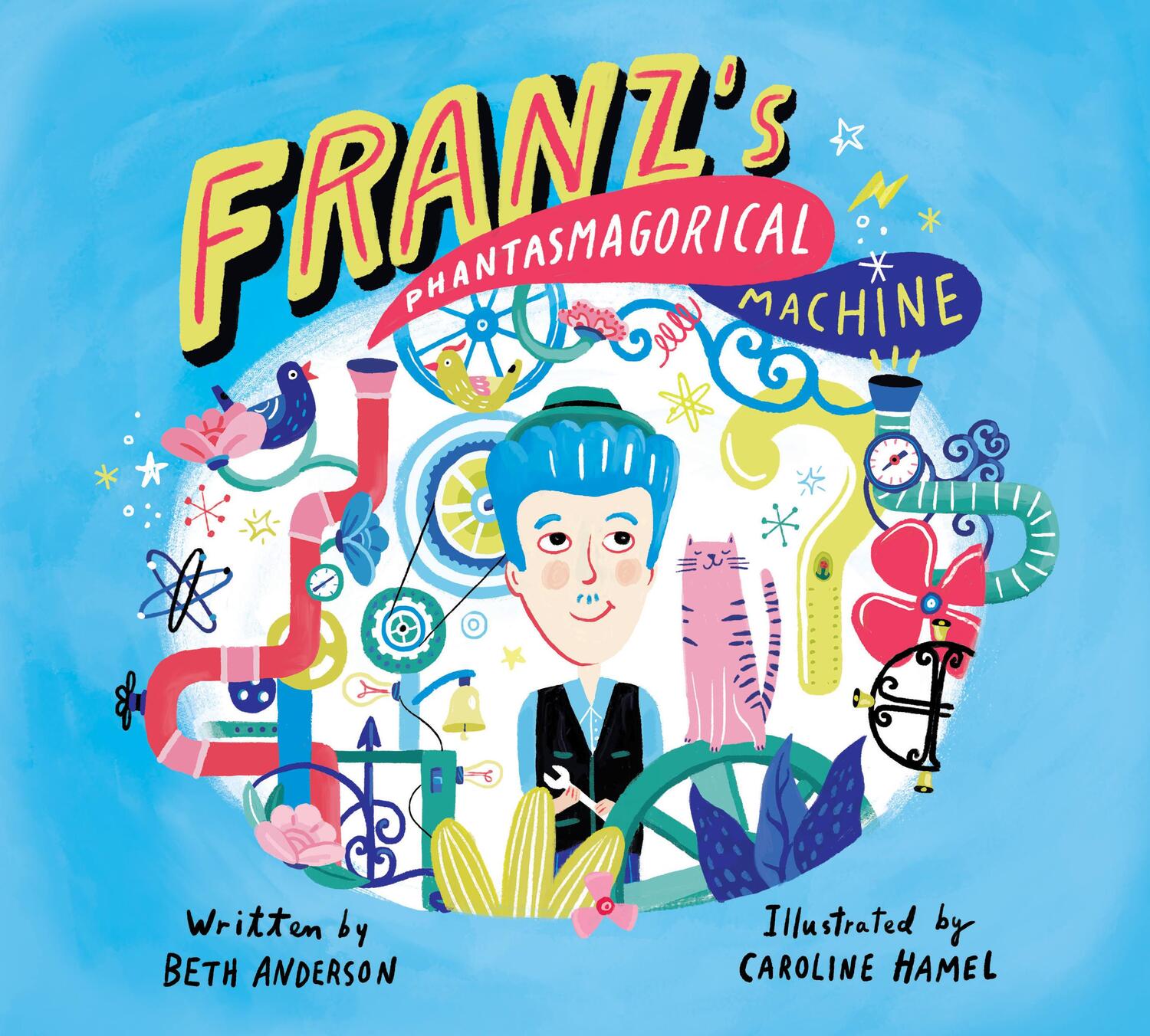 Cover: 9781525303258 | Franz's Phantasmagorical Machine | Beth Anderson | Buch | Gebunden