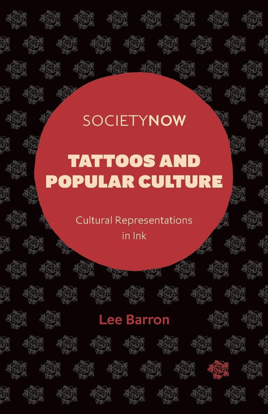 Cover: 9781839092183 | Tattoos and Popular Culture | Lee Barron | Taschenbuch | Paperback