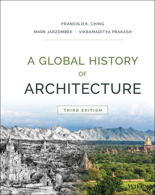 Cover: 9781118981337 | A Global History of Architecture, 3e | FDK Ching | Buch | Englisch