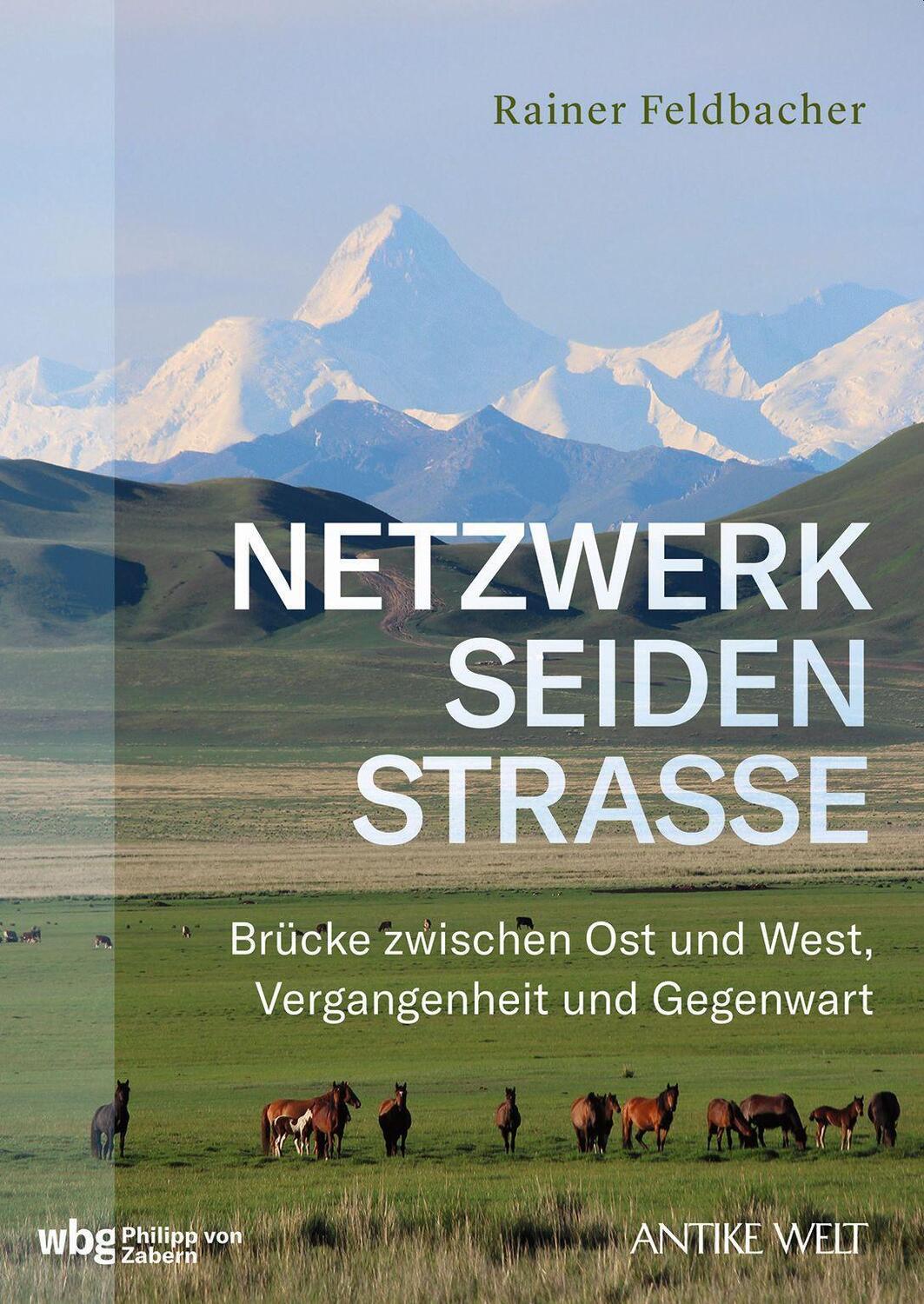 Cover: 9783805353601 | Netzwerk Seidenstraße | Rainer Feldbacher | Buch | 120 S. | Deutsch