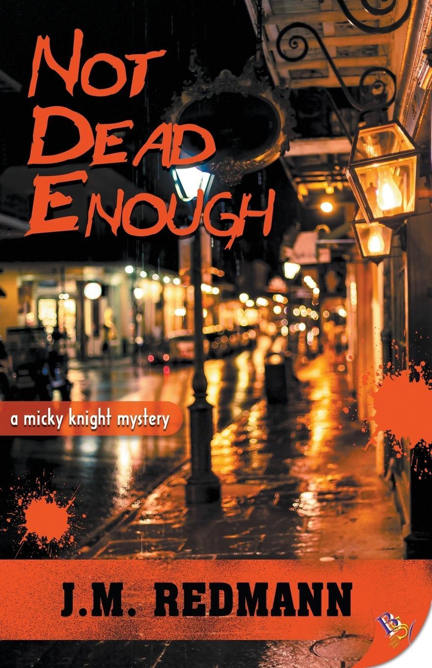 Cover: 9781635555431 | Not Dead Enough | J. M. Redmann | Taschenbuch | A Micky Knight Mystery