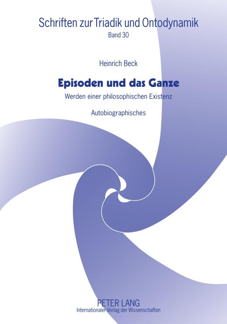 Cover: 9783631632475 | Episoden und das Ganze | Heinrich Beck | Buch | Deutsch | 2012