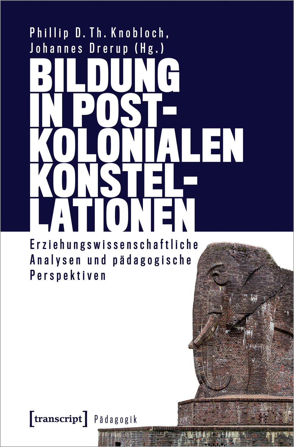 Cover: 9783837656695 | Bildung in postkolonialen Konstellationen | Knobloch (u. a.) | Buch