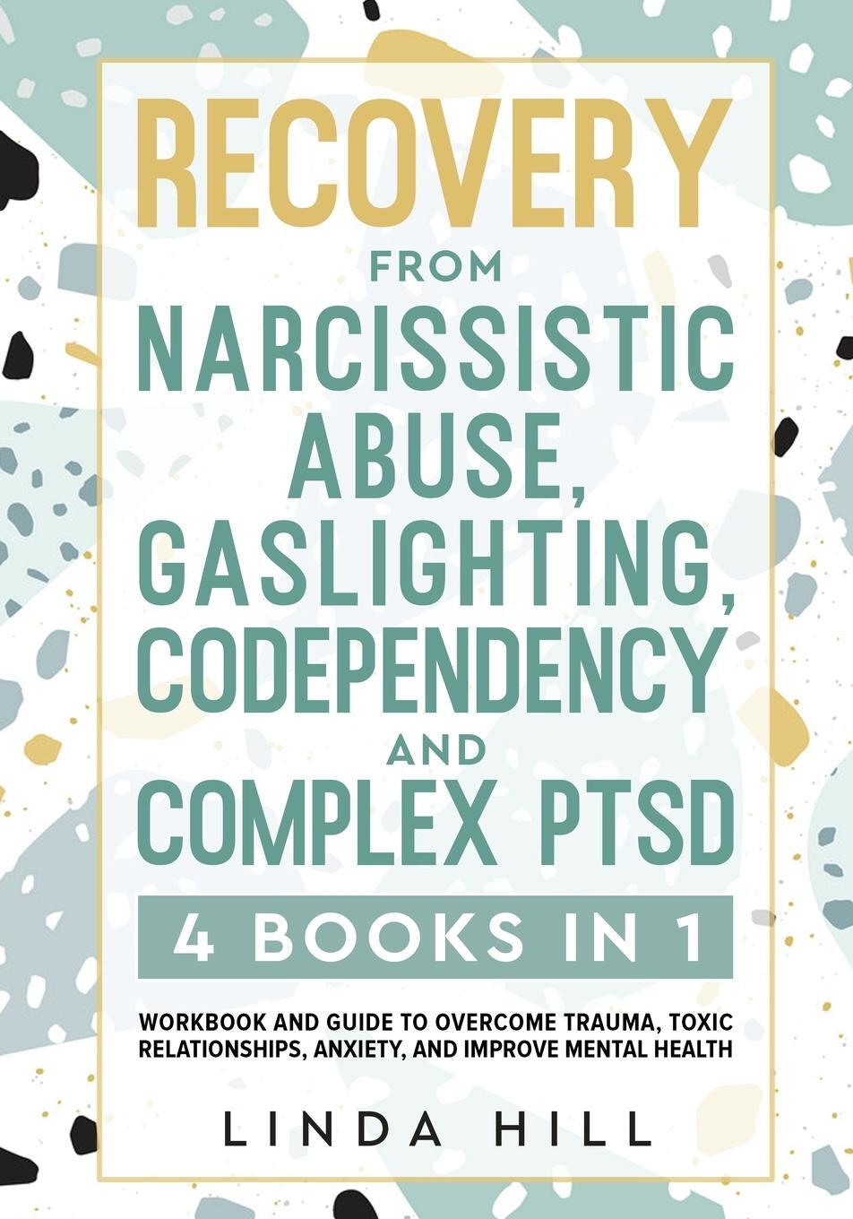 Cover: 9781959750017 | Recovery from Narcissistic Abuse, Gaslighting, Codependency and...