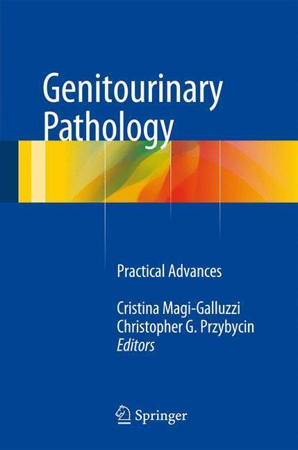 Bild: 9781493920433 | Genitourinary Pathology: Practical Advances | Magi-Galluzzi (u. a.)