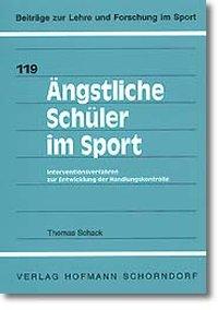 Cover: 9783778016916 | Ängstliche Schüler im Sport | Thomas Schack | Taschenbuch | Deutsch