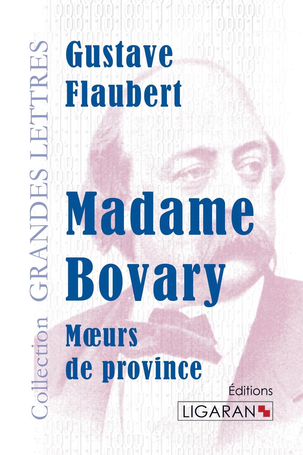 Cover: 9782335006346 | Madame Bovary (grands caractères) | M¿urs de province | Flaubert