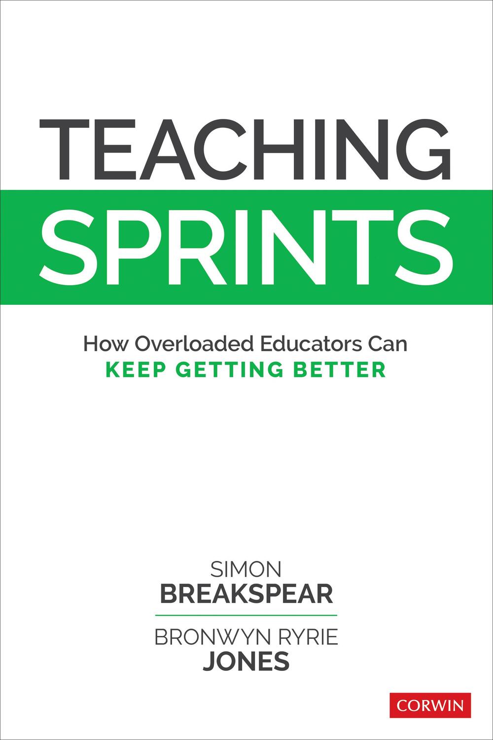 Cover: 9781506340401 | Teaching Sprints | How Overloaded Educators Can Keep Getting Better