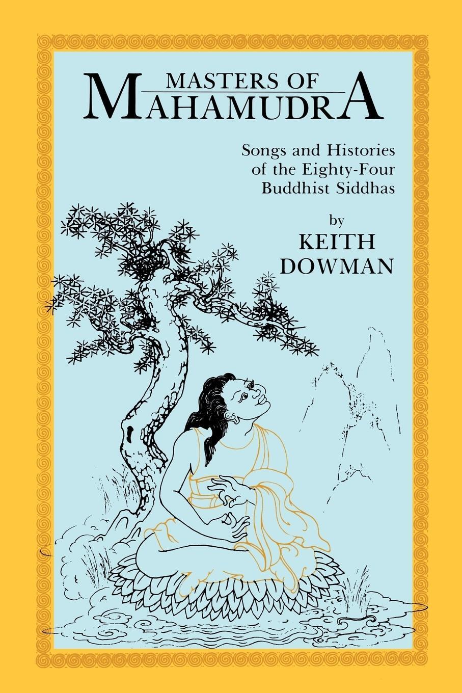 Cover: 9780887061608 | Masters of Mahamudra | Keith Dowman | Taschenbuch | Paperback | 1986