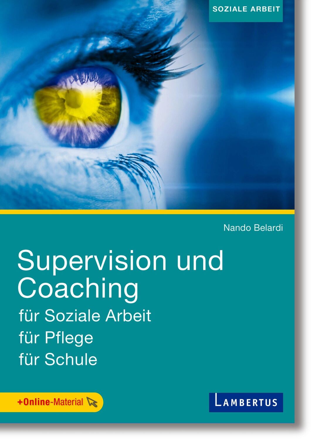 Cover: 9783784131030 | Supervision und Coaching | für Soziale Arbeit, für Pflege, für Schule