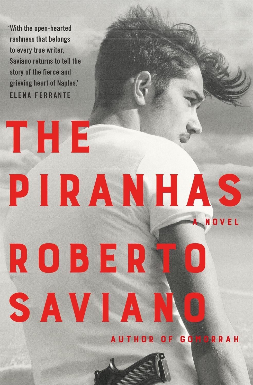 Cover: 9781509879236 | The Piranhas | Roberto Saviano | Taschenbuch | XIV | Englisch | 2019