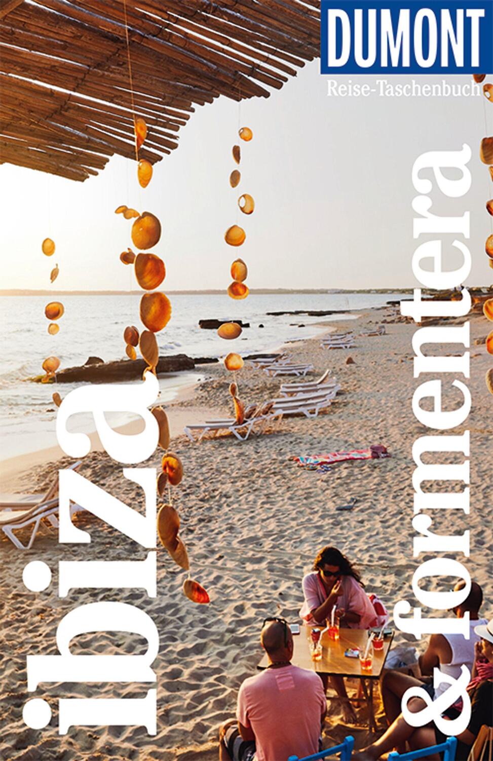 Cover: 9783616020396 | DuMont Reise-Taschenbuch Ibiza & Formentera | Patrick Krause | Buch