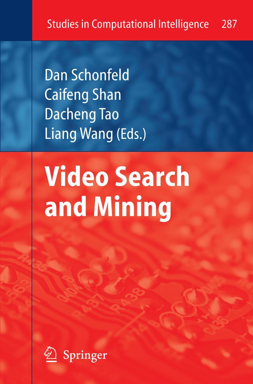 Cover: 9783642263439 | Video Search and Mining | Dan Schonfeld (u. a.) | Taschenbuch | xii