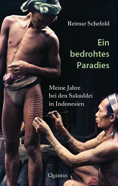 Cover: 9783945256916 | Ein bedrohtes Paradies | Meine Jahre bei den Sakuddei in Indonesien