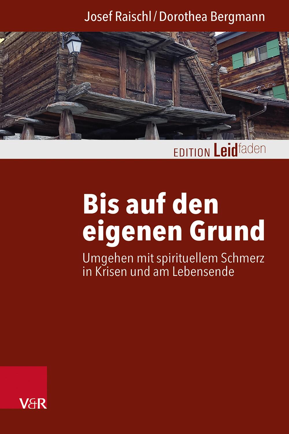 Cover: 9783525405505 | Bis auf den eigenen Grund | Josef Raischl (u. a.) | Taschenbuch | 2023