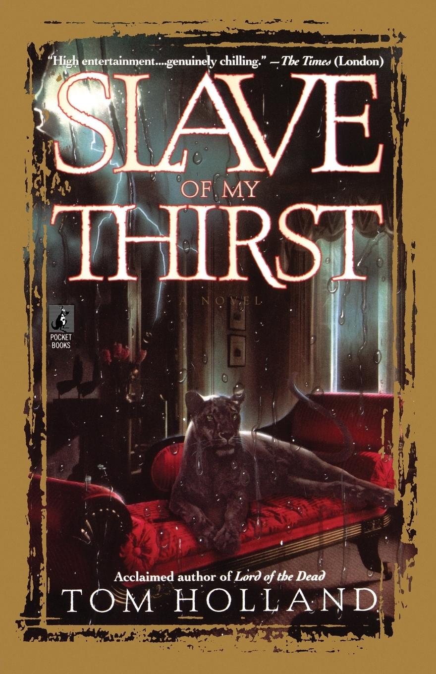 Cover: 9780671540531 | Slave of My Thirst | Tom Holland | Taschenbuch | Englisch | 1998