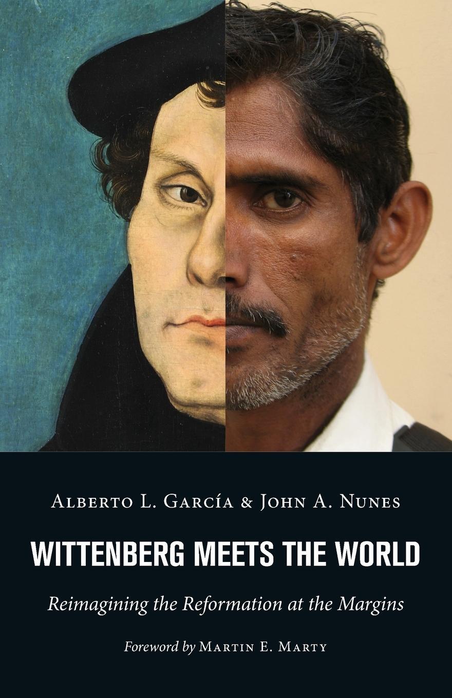 Cover: 9780802873286 | Wittenberg Meets the World | Alberto L Garcia (u. a.) | Taschenbuch