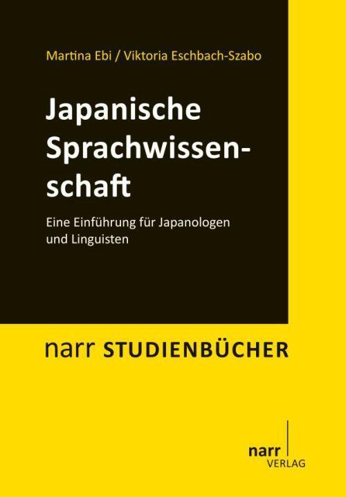 Cover: 9783823368847 | Japanische Sprachwissenschaft | Martina Ebi (u. a.) | Taschenbuch