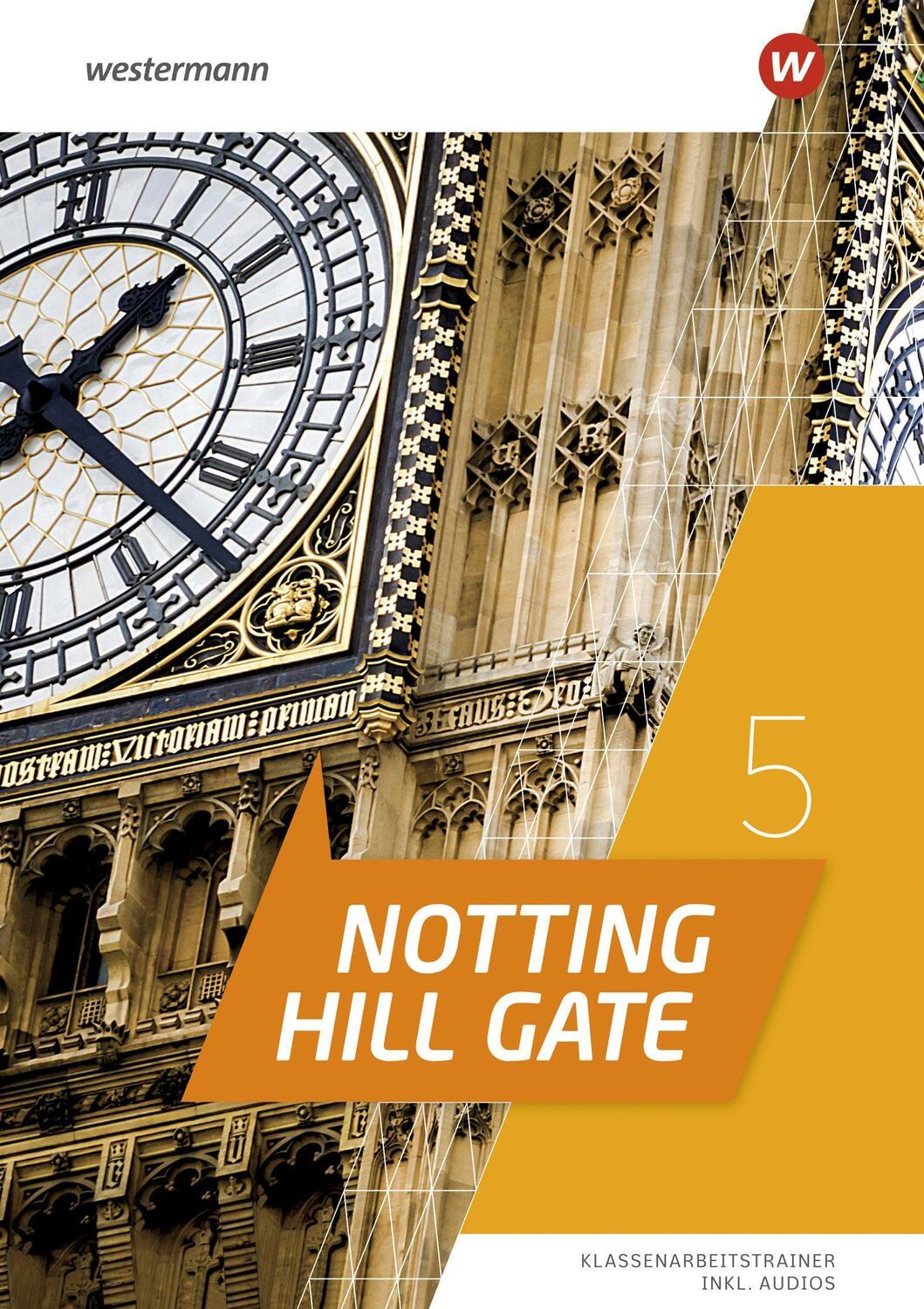 Cover: 9783141282467 | Notting Hill Gate 5. Klassenarbeitstrainer | Ausgabe 2022 | Buch