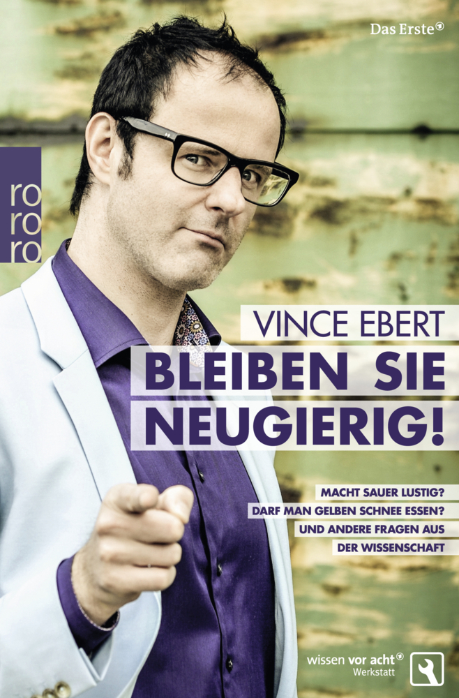 Cover: 9783499630439 | Bleiben Sie neugierig! | Vince Ebert | Taschenbuch | 284 S. | Deutsch