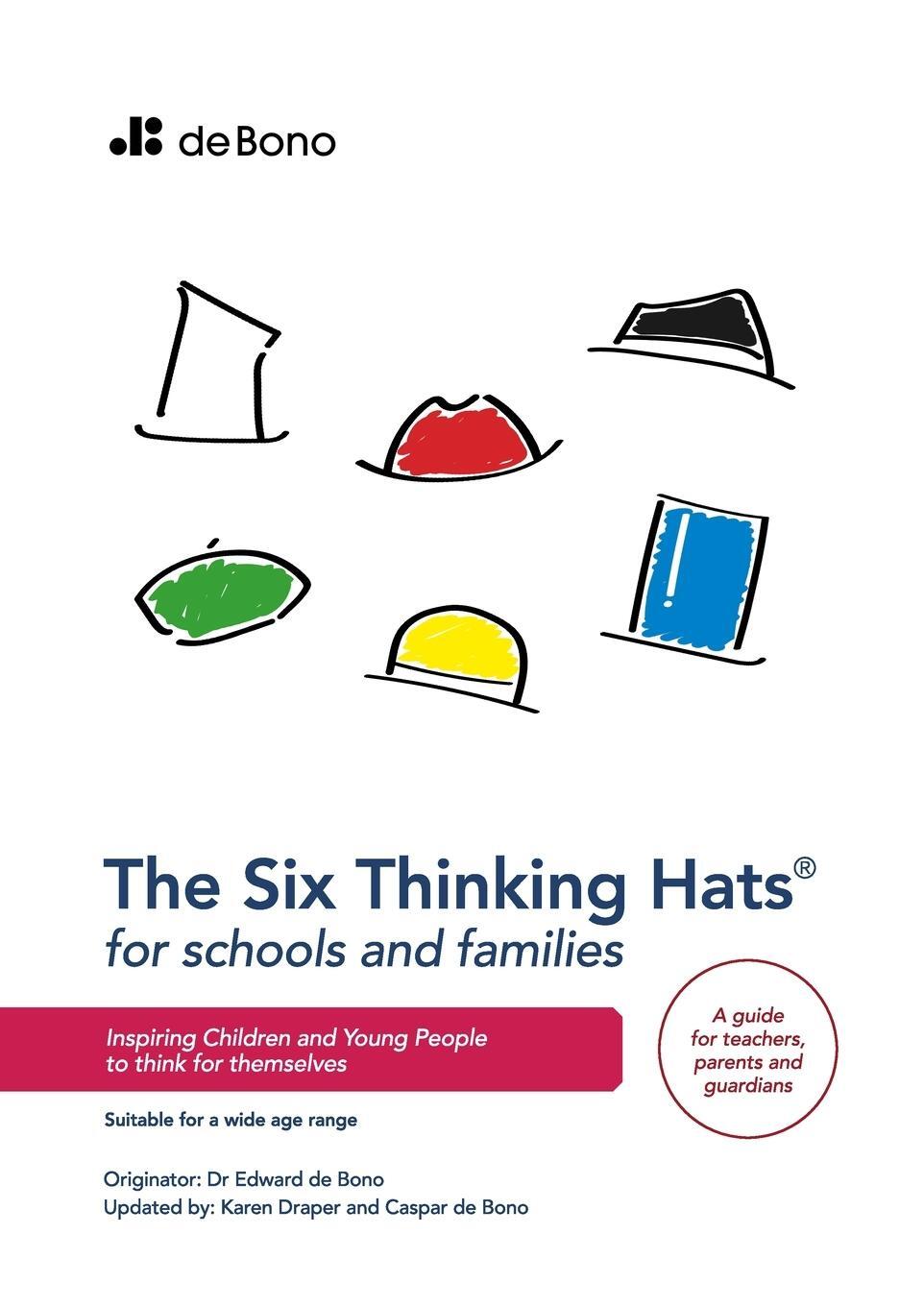 Cover: 9781739789329 | Six Thinking Hats for Schools and Families | Edward de Bono | Buch