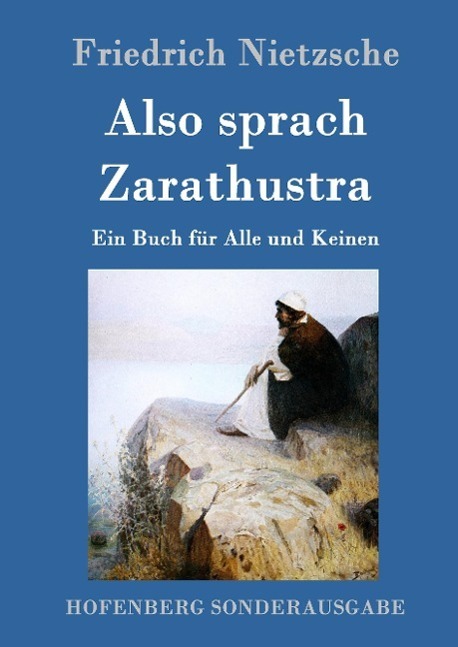 Cover: 9783843015103 | Also sprach Zarathustra | Ein Buch für Alle und Keinen | Nietzsche