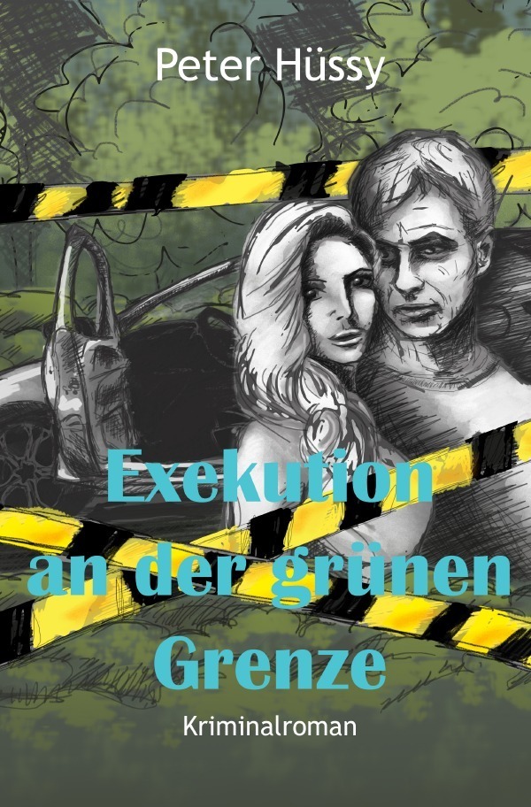 Cover: 9783745030433 | Exekution an der grünen Grenze | Ein Bresse Krimi | Peter Hüssy | Buch