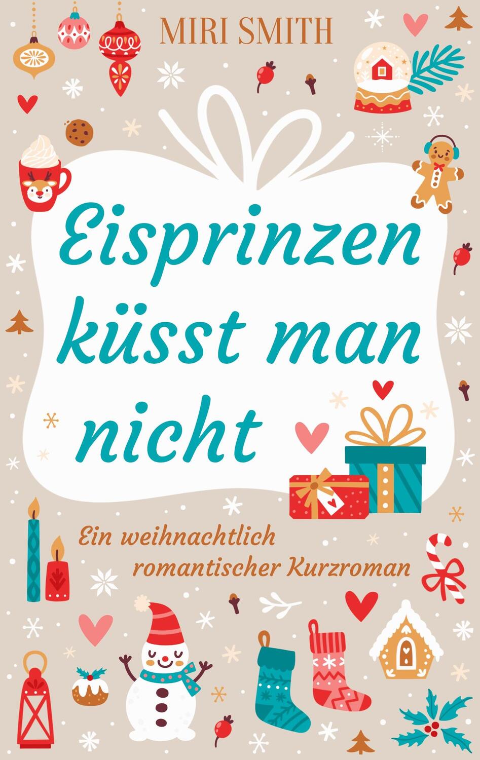 Cover: 9783757892036 | Eisprinzen küsst man nicht | Ein weihnachtlich romantischer Kurzroman