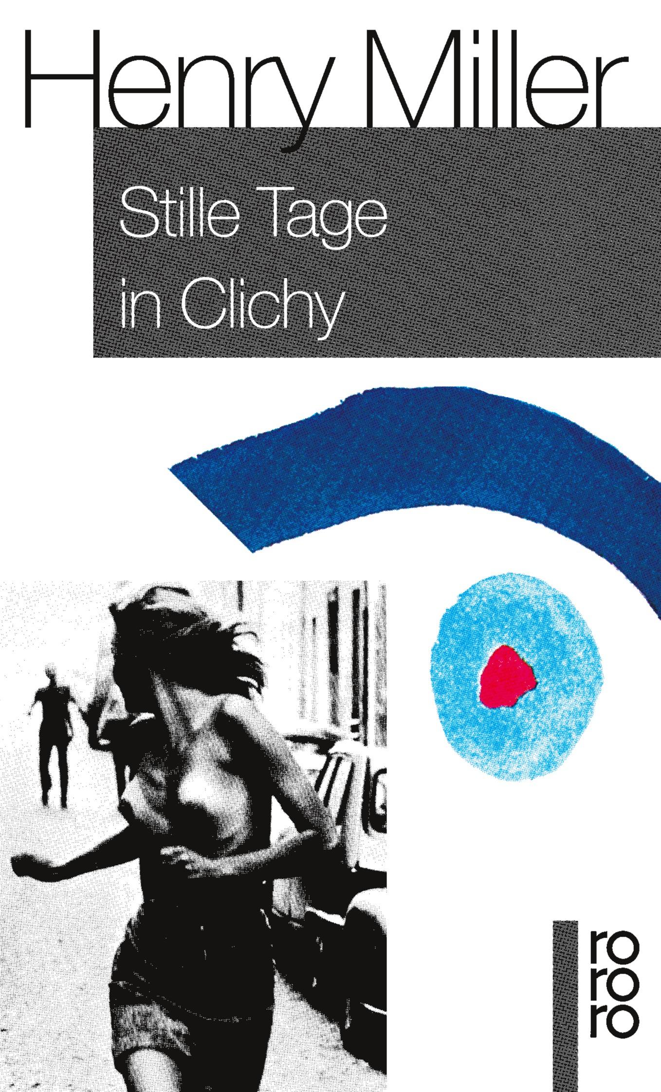 Cover: 9783499151613 | Stille Tage in Clichy | Henry Miller | Taschenbuch | 144 S. | Deutsch