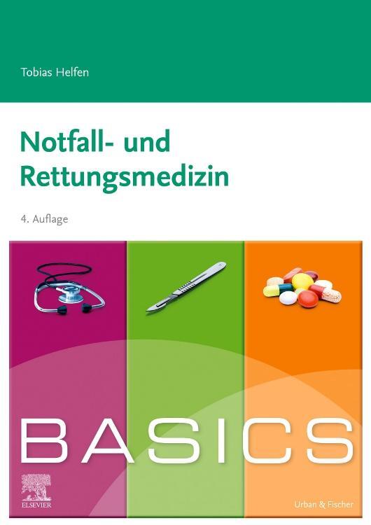 Cover: 9783437423697 | BASICS Notfall- und Rettungsmedizin | Tobias Helfen | Taschenbuch