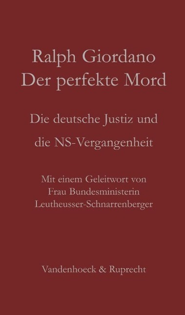Cover: 9783525300480 | Der perfekte Mord | Die deutsche Justiz und die NS-Vergangenheit