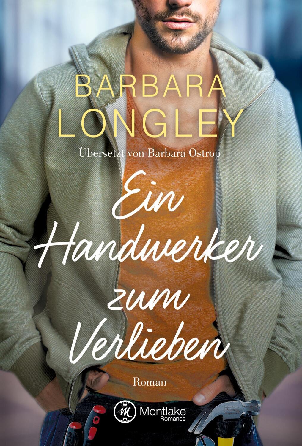 Cover: 9782919806034 | Ein Handwerker zum Verlieben | Barbara Longley | Taschenbuch | Deutsch