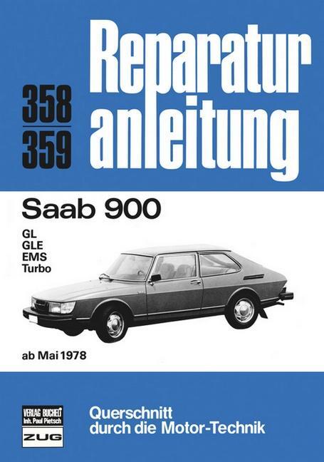 Cover: 9783716814468 | Saab 900 ab 05/1978 | GL / GLE / EMS / Turbo | Taschenbuch | 159 S.