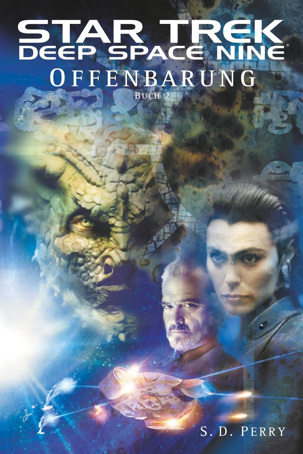 Cover: 9783959819121 | Star Trek Deep Space Nine 2 | Offenbarung - Buch 2 | S. D. Perry