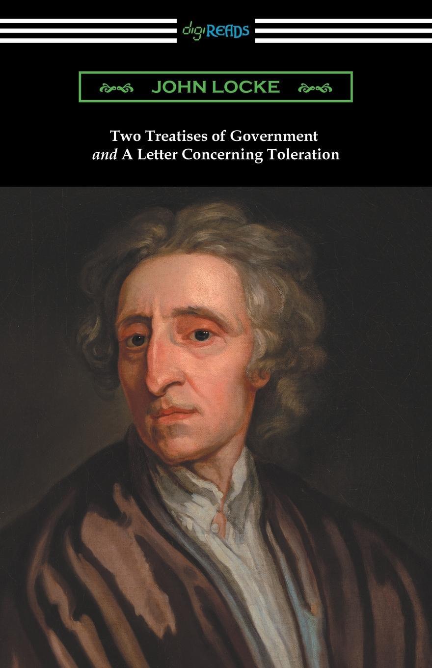 Cover: 9781420951882 | Two Treatises of Government and A Letter Concerning Toleration...