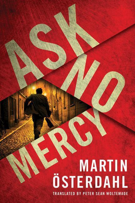 Cover: 9781503958784 | Ask No Mercy | Martin Osterdahl | Taschenbuch | Max Anger | Englisch