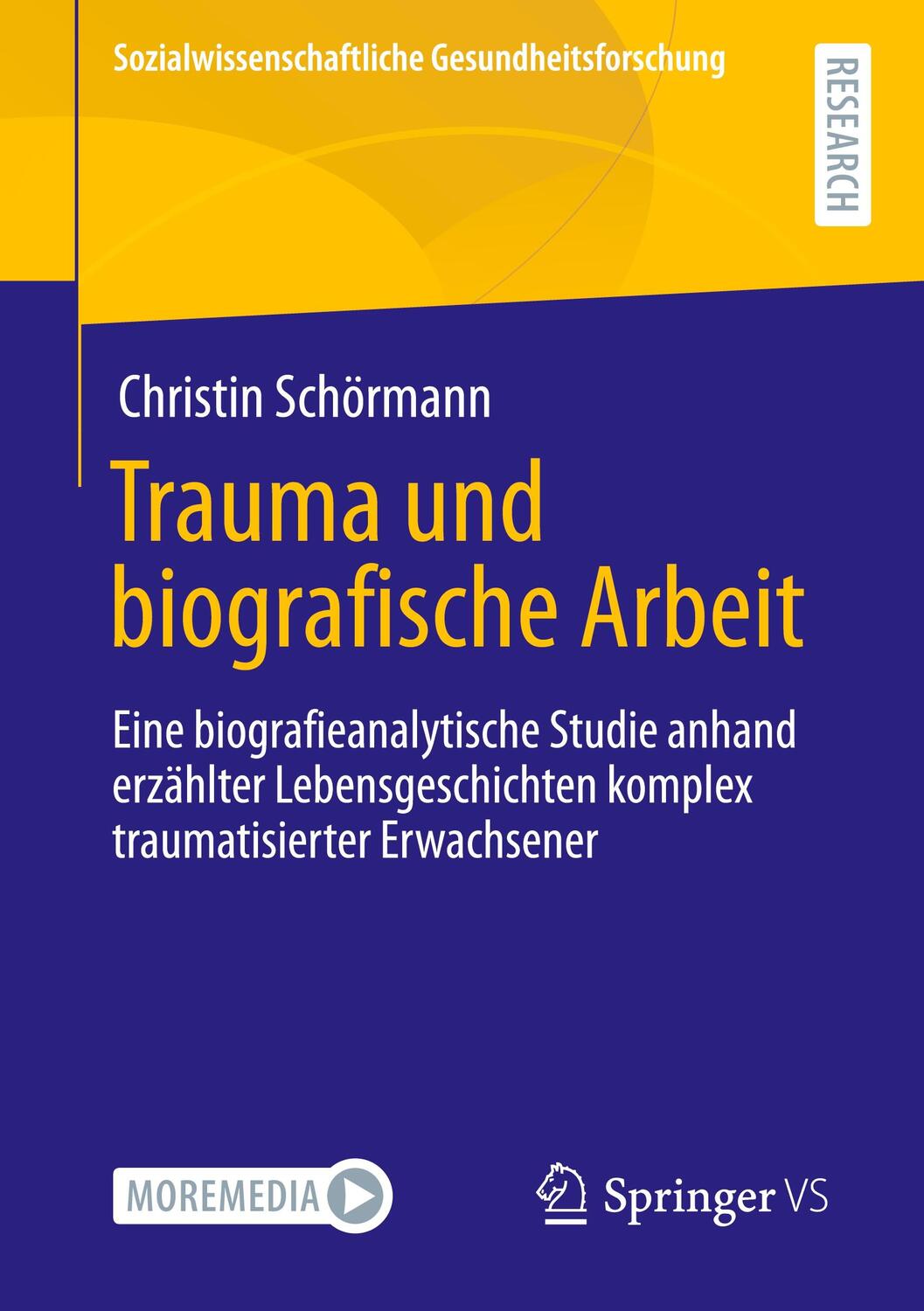 Cover: 9783658339036 | Trauma und biografische Arbeit | Christin Schörmann | Taschenbuch