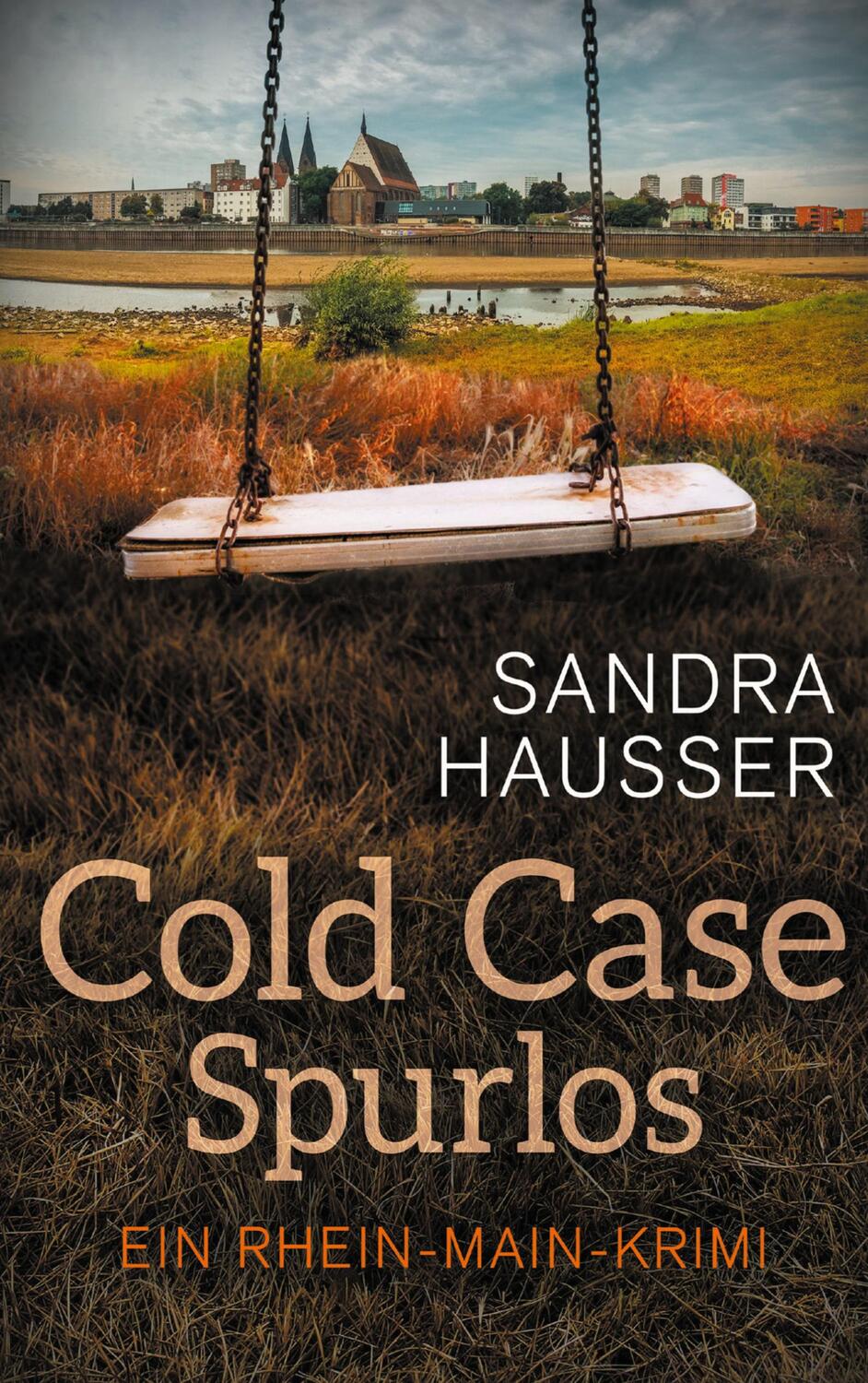 Cover: 9783752623956 | Cold Case Spurlos | Rhein-Main-Krimi 2 | Sandra Hausser | Taschenbuch