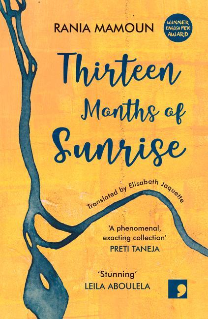 Cover: 9781910974391 | Thirteen Months of Sunrise | Rania Mamoun | Taschenbuch | Englisch