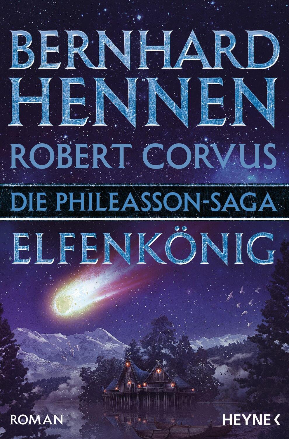 Cover: 9783453534964 | Die Phileasson-Saga - Elfenkönig | Roman | Bernhard Hennen (u. a.)