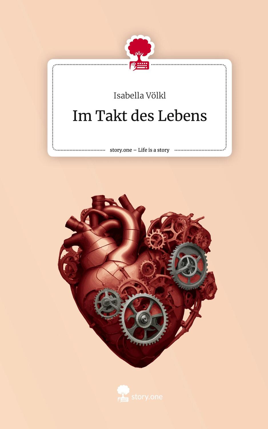 Cover: 9783710840784 | Im Takt des Lebens. Life is a Story - story.one | Isabella Völkl